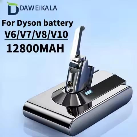 Vacuum Cleaner rechargeable Battery for Dyson V6 V7 V8 V10 V11 Series SV07 SV09 SV10 SV12 Absolute F