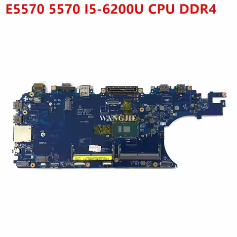 ADM80 LA-C641P For Dell Latitude E5570 5570 Laptop Motherboard CN-0JGMFT 0MJJCK 03MCRF With I5-6200U