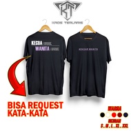 Kaos Terlaris Kata-Kata Lucu Bisa Request Kata-kata Dari Kamu - Kaos kata-kata - Baju Distro Cotton