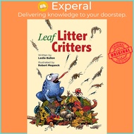Leaf Litter Critters by Leslie Bulion Robert Meganck (US edition, paperback)