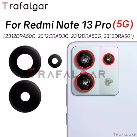 Rear Back Camera Glass Lens For Xiaomi Redmi Note 13 Pro 5G 2312DRA50C 2312CRAD3C 2312DRA50G 2312DRA