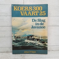 Koers 300 VAArt 25 De Slag In de Javanzee softCover Dutch book