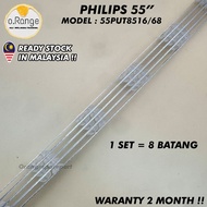 55PUT8516/68 PHILIPS 55" LED TV BACKLIGHT (LAMPU TV) PHILIPS 55 INCH LED TV BACKLIGHT