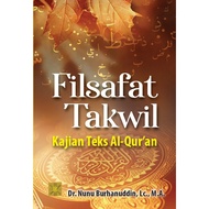 Philosophy of Takwil Study of the Text of the Qur'an - Nunu Burhanuddin - PRN