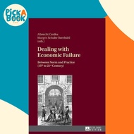 Dealing with Economic Failure : Between Norm and Practice (15th to 21st Century) by Albrecht Cordes 