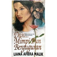 Novel Liana Afiera Malik Dan Mimpi Pun Berguguran(1998)