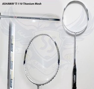 Raket Badminton Ashaway Ti110 Titanium Mesh -Hanya Raket Dan Grip