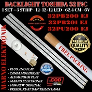 TOSHIBA BACKLIGHT 32 INC 32PB200 32PB201 32PU200 EJ 32PB200EJ 32PB201EJ 32PU200EJ BL LAMP 6V 12LED