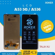 LCD SAMSUNG A53 5G / A536 FULLSET ORIGINAL BY ROKER
