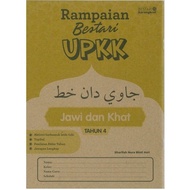 RAMPAIAN BESTARI UPKK/JAWI DAN KHAT/TAHUN 4