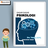 Deepublish - Basic Psychology Book - Psychology Book