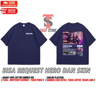 TUAH STORE PROMO KAOS T- SHIRT /KAOS MOBILE LEGEND /KAOS HERO CECILION/BISA REQUEST HERO DAN SKIN/ /