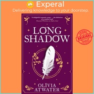 Longshadow by Olivia Atwater (UK edition, paperback)