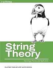 7-string Guitar Tab Notebook: String Theory Djent Practice & Application: Unleash Your Creativity wi