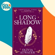 Longshadow by Olivia Atwater (UK edition, paperback)
