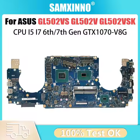 GL502VS Notebook Mainboard For ASUS ROG S5V GL502V GL502VSK Laptop Motherboard i5-6300HQ i5-7300H I7