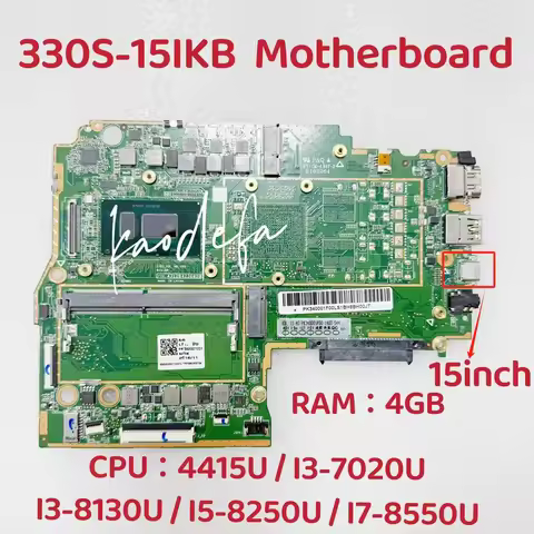 for Lenovo Ideapad 330S-15IKB Laptop Motherboard CPU:4415U I3-7020U I3-8130U UMA RAM:4G FRU:5B20S712