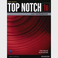 Top Notch 3/e (1B) Student’s Book with Workbook and MP3 CD/1片 作者：Allen Ascher,Joan Saslow