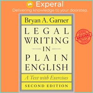 Legal Writing in Plain English, Second Edition : A Text with Exercises by Bryan A. Garner (US edition, paperback)