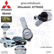 Mitsubishi attrage Tie Rod End Year 2 012-2 024 Quantity Per 1 Pair BRAND CERA OEM Number: 4422A063 