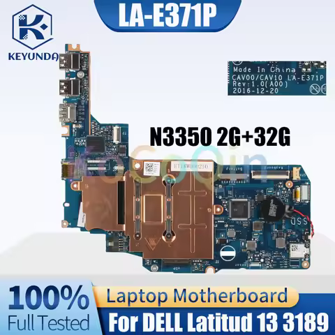 For DELL Latitude 13 3189 Laptop Motherboard Celeron N3350 0VDHNJ CAV00/CAV10 LA-E371P SR2Z7 N3350 2