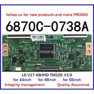 6870C-0738A TV Tcon board LG V17 43UHD for 43inch 49inch 55inch