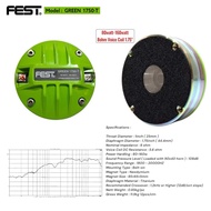 Tweeter Fest Green 1750T Original Tweeter Fest 1750T Neodymium