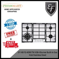 EF HB FG 4090 TN VSB 4 Burner Built-In Gas Hob Stainless Steel *2 YEARS LOCAL WARRANTY