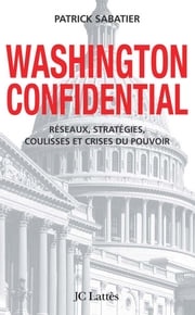 Washington confidential Patrick Sabatier