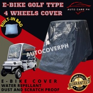 E BIKE GOLF TYPE FULL COVER FOUR WHEELS WITH BACK PASSENGER SEAT AND ROOF WATER REPELLANT SCRATCH AND DUST PROOF BUILTIN BAG WITH FREE MOTOR COVER