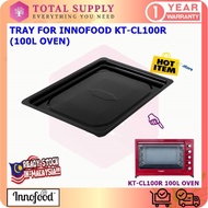 BAKING TRAY FOR INNOFOOD KT-CL100R / KT-CL60R / CL100R / CL60R / 100L OVEN / 60L OVEN