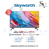 SKYWORTH 32" 2K FHD GOOGLE TV 32E6850G