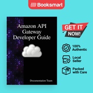 Amazon API Gateway Developer Guide - Hardback - English - 9789888407668