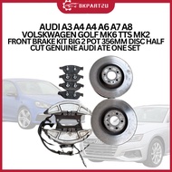 AUDI A3 A4 A4 A6 A7 A8 VOLSKWAGEN GOLF MK6 TTS MK2 FRONT BRAKE KIT BIG 2 POT 356MM DISC HALF CUT GEN