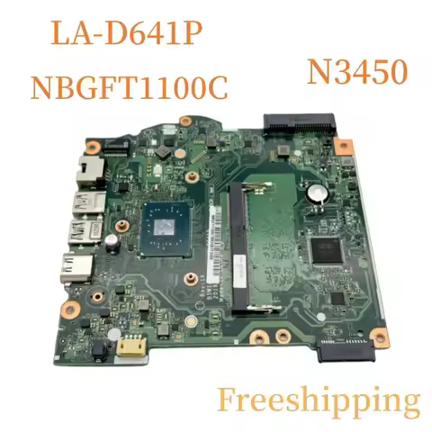 LA-D641P For Acer Aspire ES1-533 Laptop Motherboard NBGFT1100C With N3450 CPU Mainboard 100% Tested 