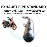 EJM EXHAUST PIPE STANDARD EKZOS PAIP HONDA DASH 125FI DASH 125 FI WAVE 125I V1 V2 WAVE 125 I MOTOR