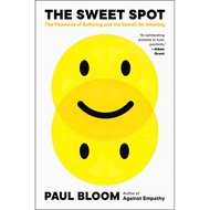 (BBW) THE SWEET SPOT: THE PLEASURES OF SUFFERING AND THE SEARCH FOR MEANING (ISBN: 9780062910578)
