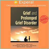 Grief and Prolonged Grief Disorder by Holly G. Prigerson (UK edition, paperback)