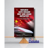 Reflection one decade belt and road initiative