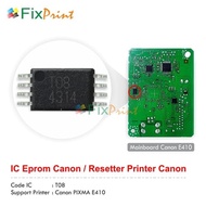 Ic Eprom Canon E410 New Model T08- Resetter Printer Canon E410 FSB2747