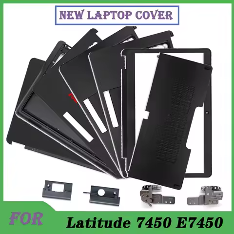 Suitable For Latitude 7450 E7450 Laptop Shell LCD Top cover/Back Cover/Front Bezel/Hinges/Bottom Cas