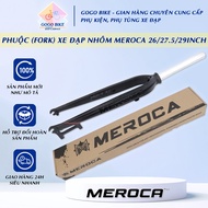 [GoGo Bike] MEROCA MTB Hard Aluminum Fork (Fork) 26 / 27.5 / 29 inch - Disc Brake Standard