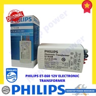 PHILIPS ET-E60 Electronic Transformer 12V 50W For LED Bulb MR16 GU4 & GU5.3 Lamp / Pengubah Elektron