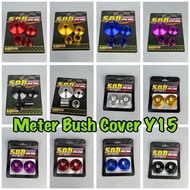 Y15 Motor MODIFY METER BUSH FOR USE Y125Z RIM Y15ZR COLLER BUSH RIM BUSH METER BUSH Y15 Motor masuk 