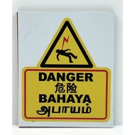 DANGER SIGN