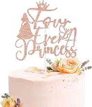 Four Ever a Princess Cake Topper, Four Ever Young, Unfourgettable, Hello 4, Princess Themed Happy 4t