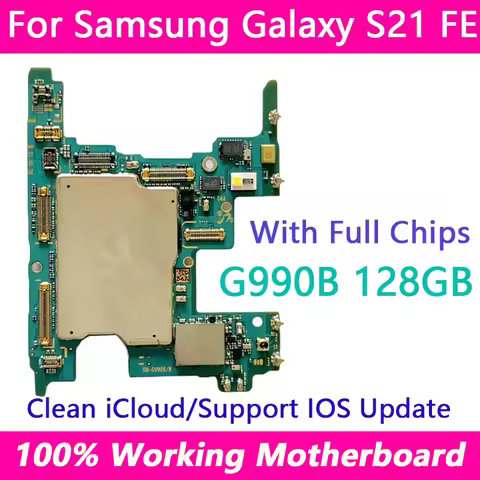 100% Working Logic Board For Samsung Galaxy S21 FE SM-G990 5G G990U G990B G990E Motherboard 128G Unl