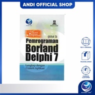 Andi Publisher - Programming Guide Series: (Volume 2) Borland Delphi 7 Programming