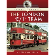 [100% Original Books] - The London 'E/1' Tram by Peter Waller (UK edition, hardcover)