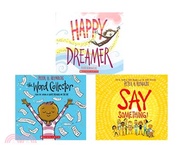 大夢想家系列 Big Dreamers (共3本平裝本)－Happy Dreamer/The Word Collector/Say Something